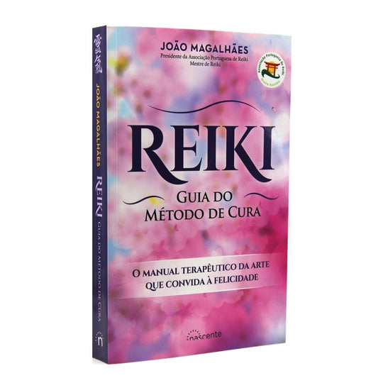 Reiki - Guia do Método de Cura